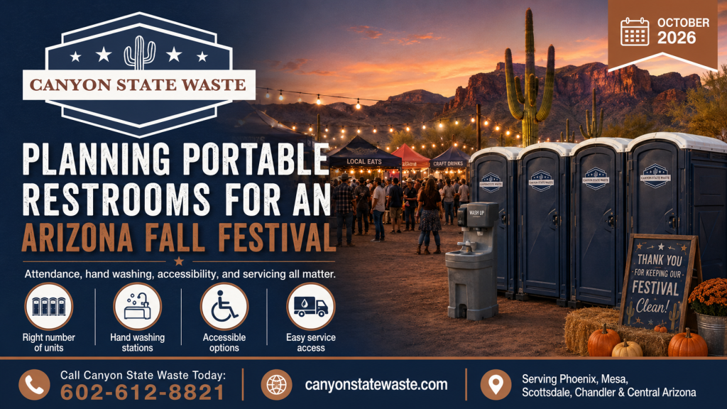 Plan portable toilets, hand washing and restroom servicing for Arizona festivals and outdoor fall events.
